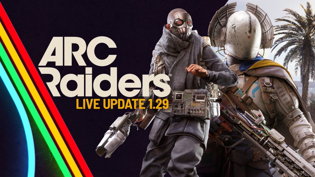 《Arc Raiders》更新上线 加入D加密反作弊技术