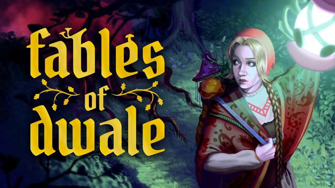 冒险新作《德瓦勒寓言（FablesofDwale）》公布扮演小红帽探索童话后世界  