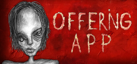 《OFFERINGAPP》正式推出开发18年心理恐怖冒险  