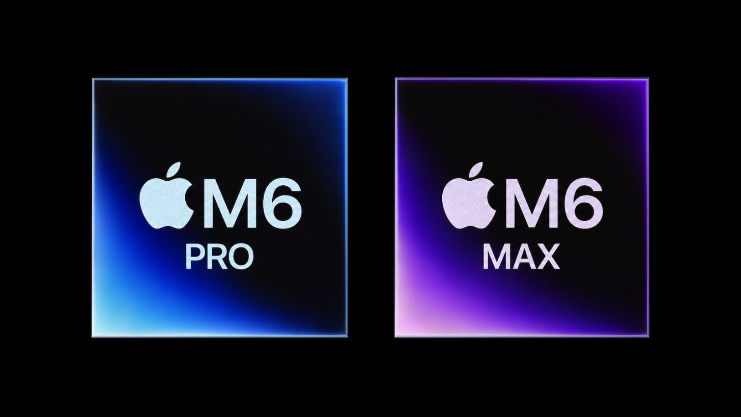 苹果M6系列芯片仅有M6 将跳过M6 Pro、M6 Max和M6 Ultra